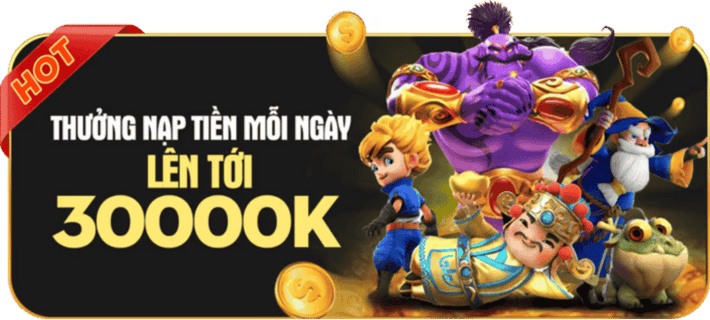 Thưởng nạp 30000k