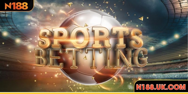 Tổng quan về cách tiền cá độ bóng đá tại N188